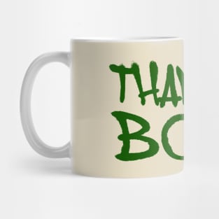 Thanasty Boys - Green Letters Mug